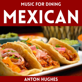 Music For Dining - Mexican