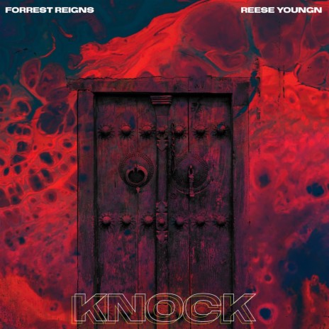 Knock ft. Reese Youngn | Boomplay Music