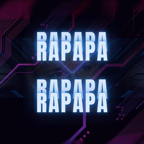 Rapapa | Boomplay Music