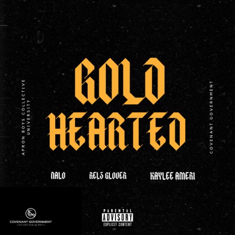 Gold Hearted ft. Nalo & Kaylee Ameri | Boomplay Music