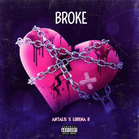 Broke ft. Lorena R | Boomplay Music