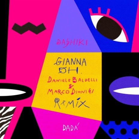 Gianna Oh (Daniele Baldelli & Marco Dionigi Remix) ft. DADA' | Boomplay Music