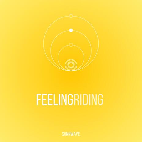 FEELING RIDING | Boomplay Music