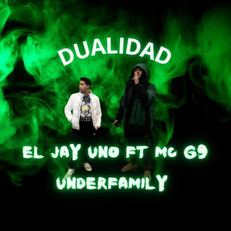 DUALIDAD ft. MC G9