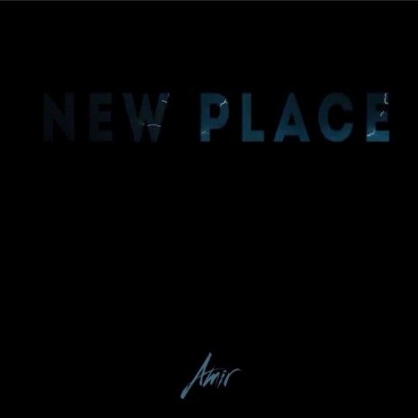 New Place | Boomplay Music