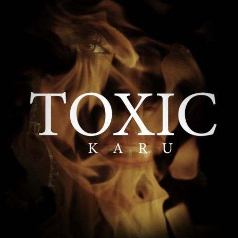 Toxic | Boomplay Music