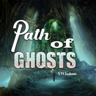 path of ghosts