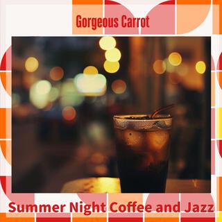 Summer Night Coffee and Jazz