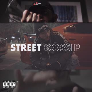 Street Gossip (Forever)