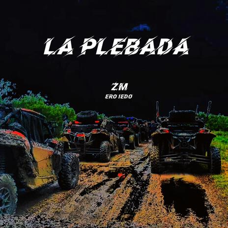 La Plebada | Boomplay Music