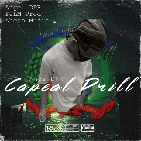 angel DPR Capeal Drill ft. angel DPR | Boomplay Music