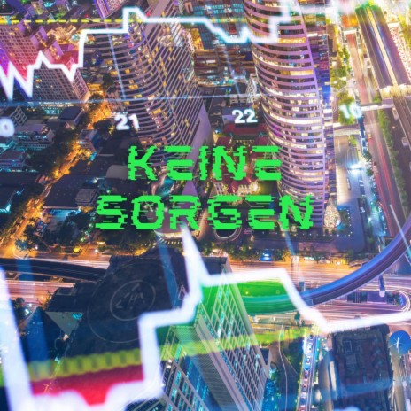 KEINE SORGEN | Boomplay Music