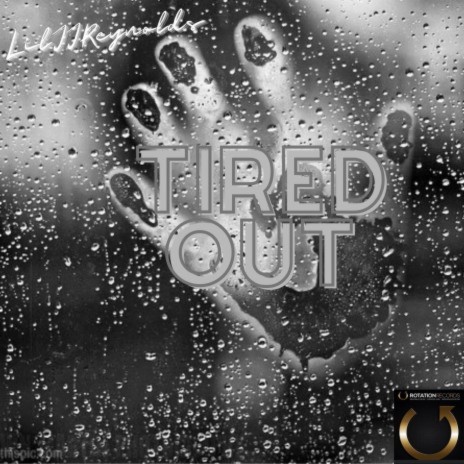 Tired Out | Boomplay Music