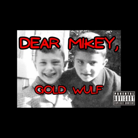 Dear Mikey