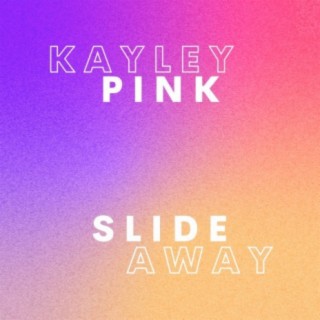 Slide Away