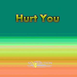 Hurt You