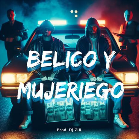 Belico y Mujeriego (Instrumental) | Boomplay Music