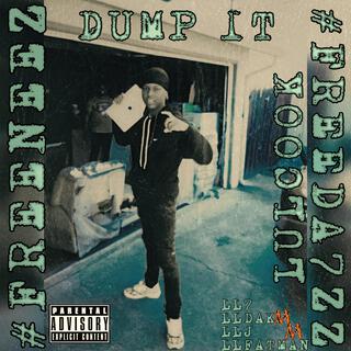 Dump It