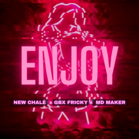 ENJOY ft. New chale & Md maker | Boomplay Music