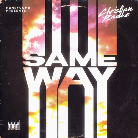 Same Way | Boomplay Music