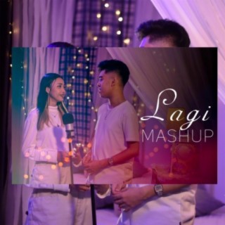 Lagi Mashup lyrics | Boomplay Music