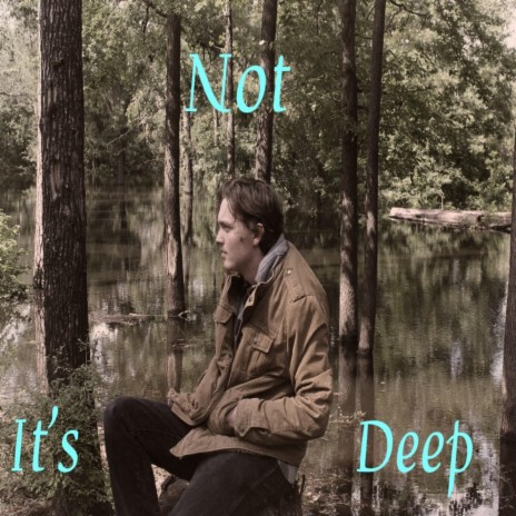 It's not deep | Boomplay Music