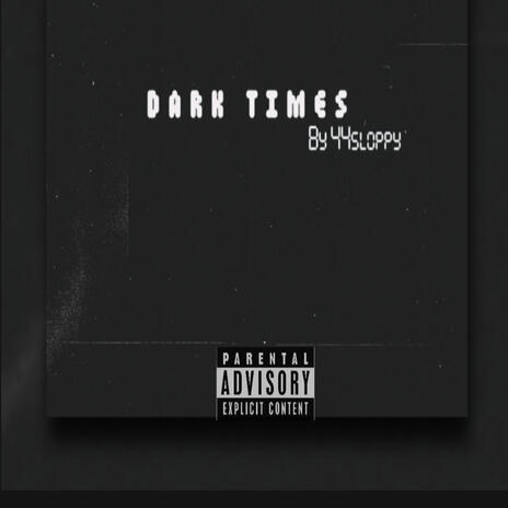 Dark times | Boomplay Music