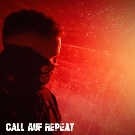 Call auf Repeat | Boomplay Music