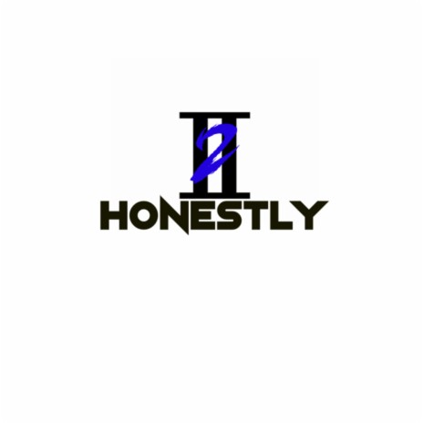HONESTLY 2 | Boomplay Music
