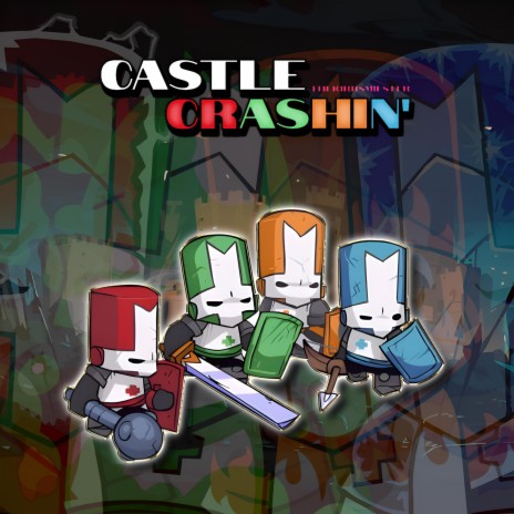 CASTLE CRASHIN' | Boomplay Music