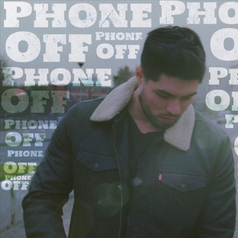 Phone Off ft. Austin Dos Santos | Boomplay Music