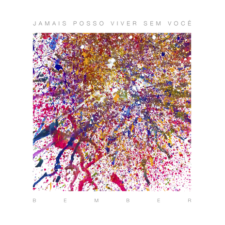 Jamais Posso Viver Sem Você | Boomplay Music