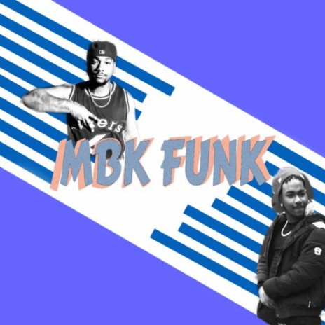MBK FUNK | Boomplay Music