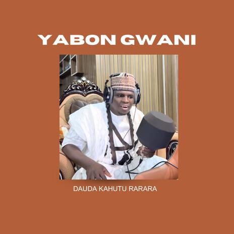 Yabon Gwani | Boomplay Music