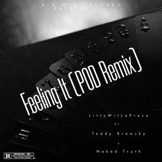 Feeling It (POD Remix)