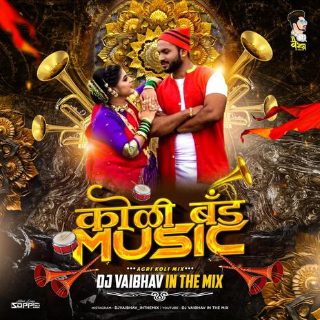 Koli Band Music Agri Koli Dj Songs | Boomplay Music