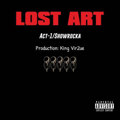 Lost Art ft. ACT-1 & Showrocka | Boomplay Music