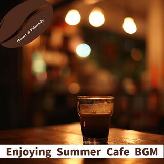 Enjoying Summer Cafe Bgm