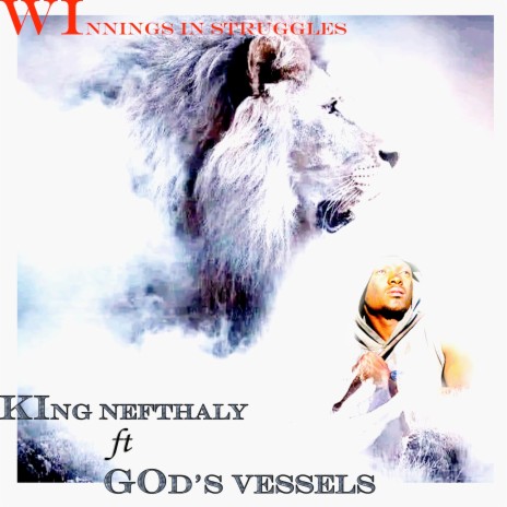 Winnings in Struggles ft. God's Vessels