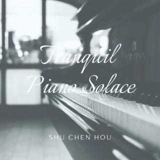 Tranquil Piano Solace