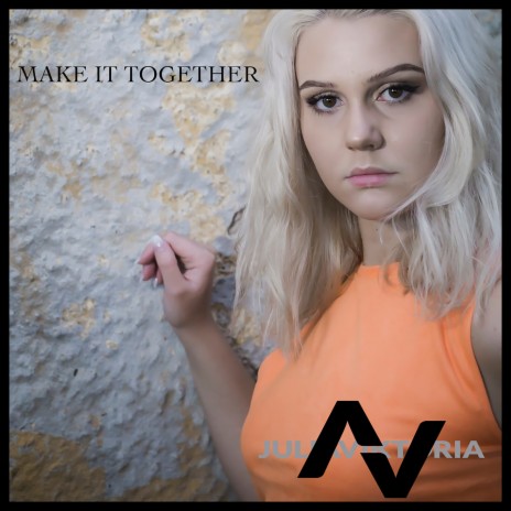 Make it Together | Boomplay Music