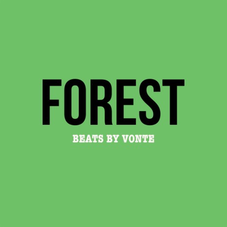 FOREST (INSTRUMENTAL) | Boomplay Music