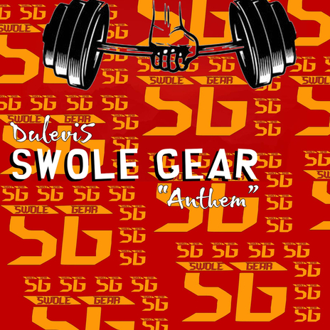 Swole Gear Anthem | Boomplay Music