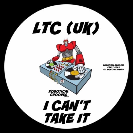 I Can't Take It ft. Luke Truth & Carrera (UK)