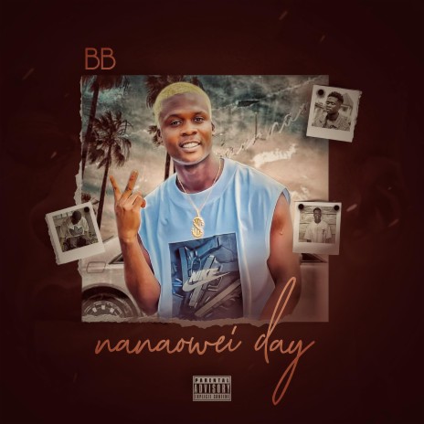 Nanaowei day | Boomplay Music