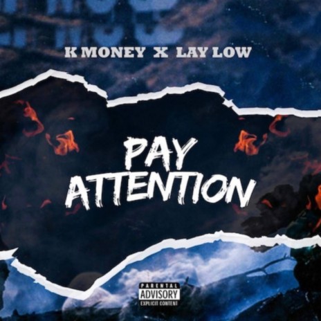 Pay Attention ft. Laylo | Boomplay Music