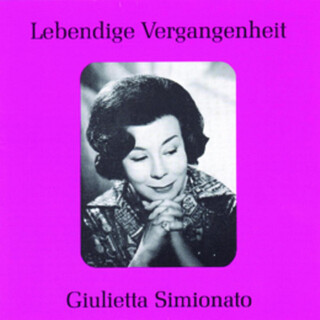 Lebendige Vergangenheit - Giulietta Simionato