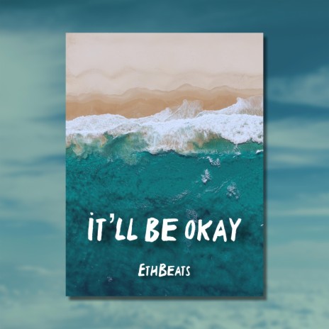 it'll be okay