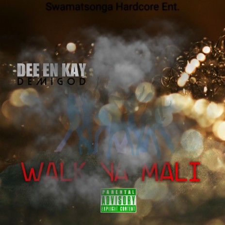 Walk Ya Mali (Bonus Track)