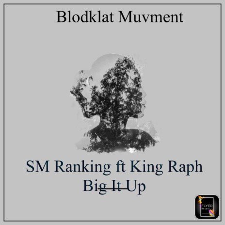 Big it Up (feat. King Raph)